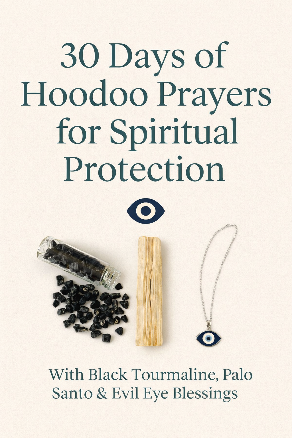 30 Days of Hoodoo Prayers for Spiritual Protection